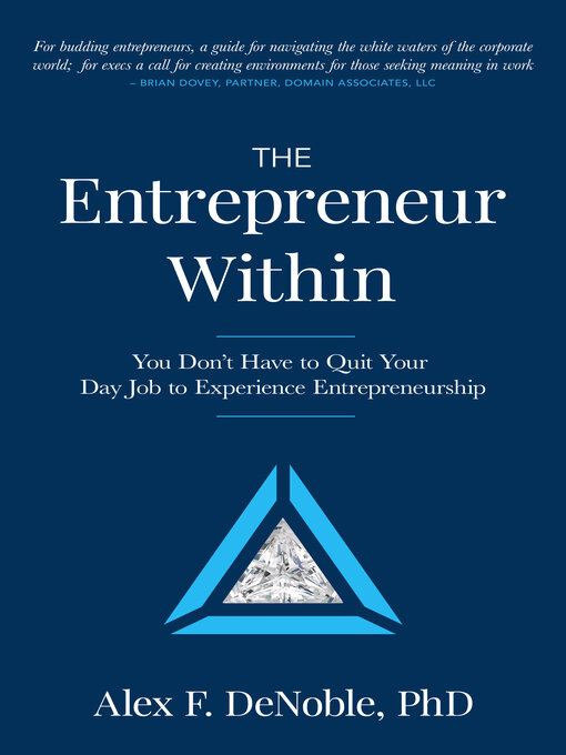 Title details for The Entrepreneur Within by Alex DeNoble - Available